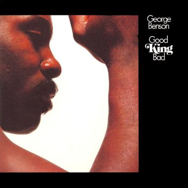 George Benson -  Good King Bad